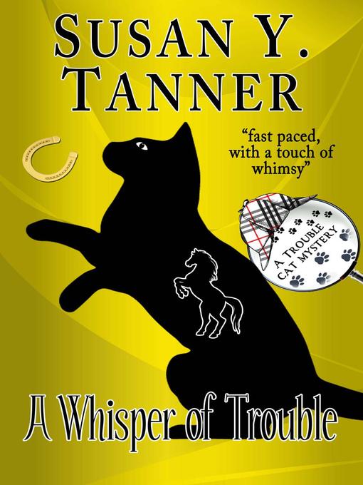 Title details for A Whisper of Trouble by Susan Y. Tanner - Available